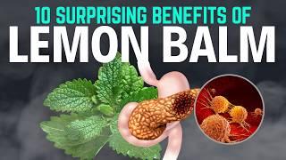 10 Surprising Benefits of Lemon Balm You Never Knew!