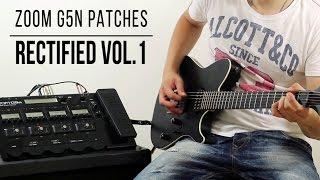 Zoom G5n Patches: Rectified vol.1 - Playthrough (Mesa Dual Rectifier Orange Channel model)