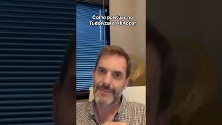 Agora você pode pontuar na TudoAzul e na ALL - Accor Live Limitless ao mesmo tempo!