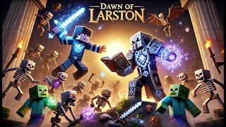 Dawn of Larston - ХАРДКОРНАЯ RPG СБОРКА MINECRAFT 1.20.1