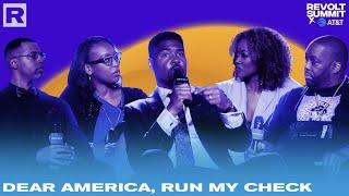 Dear America, Run My Check W/ Killer Mike, Tezlyn Figaro, Van Lathan & more | REVOLT Summit