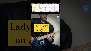 Lady Gaga on   #guitarshred #guitartabs #guitartab #guitarsolo #ladygaga #ladygagacover #tabs