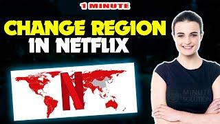 How to change region in netflix 2024 (Quick & Easy)