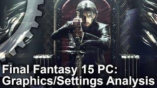 [4K] Final Fantasy 15: PC Graphics Settings/Upgrades vs Xbox One X!