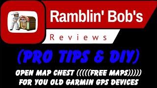 OPEN MAP CHEST (((((FREE "UPDATED" MAPS FOR YOUR GARMIN GPS DEVICE)))))