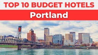 Best Budget Hotels in Portland