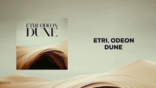 Etri, Odeon - Dune [VILLAHANGAR]