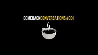 Comeback Conversations #001 : Dave Verducci