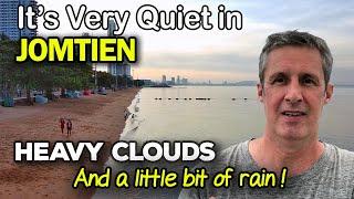 An Ordinary Day in Jomtien Pattaya, Thailand... Plus a Dash of Rain 