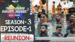 Yaar jigree kasuti degree season 3 | episode14 | yaar jigri season 2024 | urban Pendu Patiala