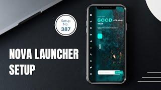 Nova Launcher | Android Homescreen Setup No.387