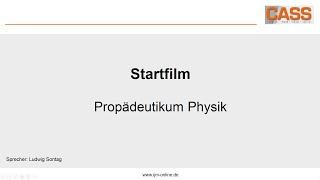 Startfilm Propädeutikum Physik