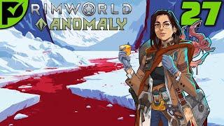 Elpis' Exodus - Rimworld Anomaly Ep. 27 [Rimworld Sea Ice Randy 500%]