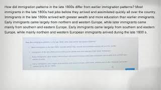 How did immigration patterns in the late 1800s differ from earlier immigration patterns? Most immigr