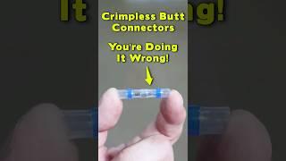 Crimpless Butt Connectors - There's A Better Way!