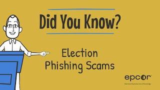 Election Phishing Scams