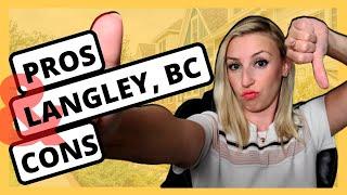 Langley, BC - Pros and Cons - Moving to Langley British Columbia