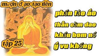 Mượn Y Áo Cầm gươm dao,  ôm bom nổ