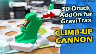 CLIMB-UP-CANNON  Neues GraviTrax 3D-Druck AddOn