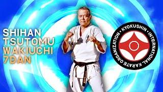 TSUTOMU WAKIUCHI 7 DAN LEGEND of KYOKUSHIN