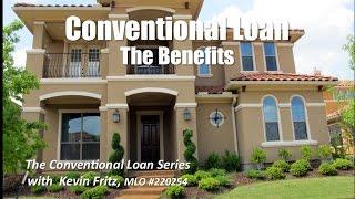 Conventional Loan Series: The Benefits