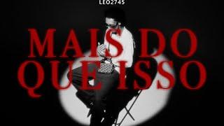 LEO2745 - MAIS DO QUE ISSO