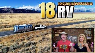 Our TOP 18 Favorite Places to RV