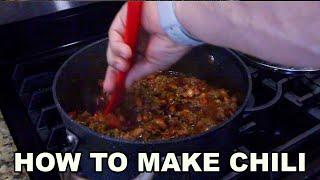 How To Make Chili - BACK TO BASICS