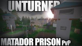 Unturned Map Showcase: Matador Prison PvP vs XDTOMASXD & Frusko