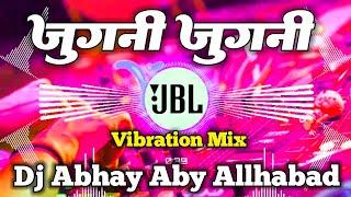 Jugni Jugni Dj Song Dj Vikrant Allhabad Vibration Mix जुगनी जुगनी Dj Remix Hindi Dj Song