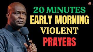 DECLARE 20 MINUTES Morning VIOLENT PRAYER to Prosper as you start A new day - Apostle Joshua Selman