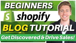 Ultimate Shopify Blog Tutorial | Get Discovered & Drive Sales From Google!