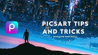 Picsart Tips & Tricks - You Should Try!!!