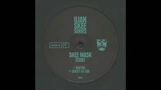 Skee Mask - Routine