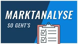 Marktanalyse | Ermittle das Marktpotenzial für deine Geschäftsidee