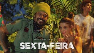 Sexta-Feira | Marcelo Falcao & Cynthia Luz (Clipe Oficial)