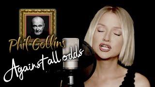 Against All Odds (Take a Look at Me Now) - Phil Collins (Alyona)