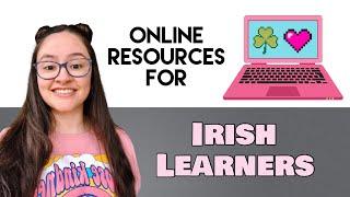 Online Resources for Irish Learners: All the Best Apps & Sites to Enhance Your Learning! ️