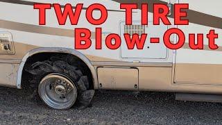 A Double Blow-Out - Not One But Two Tires