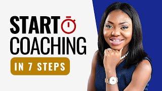 How To START and GROW Your Online Coaching Business | 7 Steps Explained 