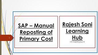 Manual Reposting of Primary Cost