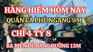 Hàng Hiếm hôm nay mặt tiền rộng 9m tại Nha Trang Quán Cà Phê ĐÔNG KHÁCH 3,5 tầng | Nhà đất Nha Trang