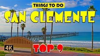 San Clemente (California) ᐈ Things to do | Best Places to Visit | San Clemente Travel Guide 4K