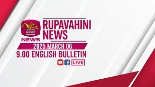 2025-03-06 | Rupavahini English News | 9.00PM