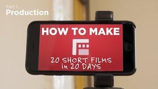 How to Make 20 SHORT FILMS in 20 days (pt.1)