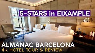 ALMANAC HOTEL Barcelona, Spain【4K Hotel Tour & Review】5-Star Hotel in Eixample