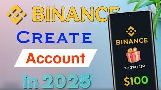 How to Create Binance Account (2025) || Binance Account Open Tutorial