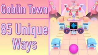 Goblin Town - 85 UNIQUE WAYS