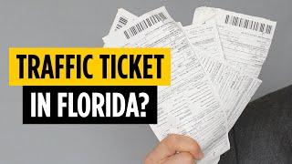 Traffic Ticket in Florida? Learn Your Options!