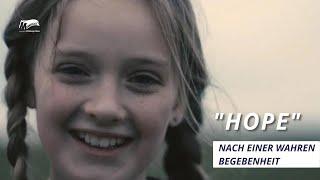 HOPE - Wo bist du? / Ein Kurzfilm nach wahrer Begebenheit